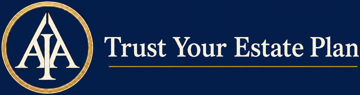Trust Your Estate Plan
